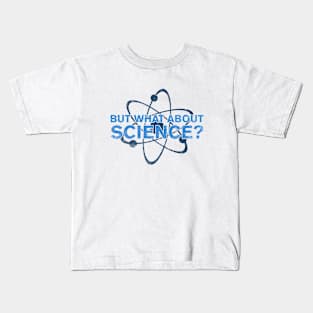 What About Science - Light Colors - Distressed Kids T-Shirt